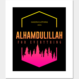 ALHAMDULILLAH For Everything Posters and Art